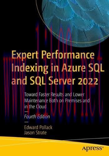 [FOX-Ebook]Expert Performance Indexing in Azure SQL and SQL Server 2022: Toward Faster Results ...