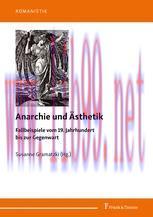 [PDF]Anarchie und &Auml;sthetik: Fallbeispiele vom 19. Jahrhundert bis zur Gegenwart