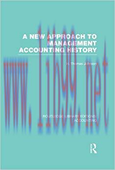 (PDF)A New Approach to Management Accounting History (RLE Accounting) (Routledge Library Editio...