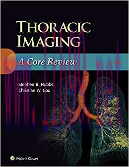 (PDF)Thoracic Imaging: A Core Review First Edition