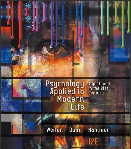 (Test Bank)sychology Applied to Modern Life Adjustment in the 21st Century, 12th Edition.zip