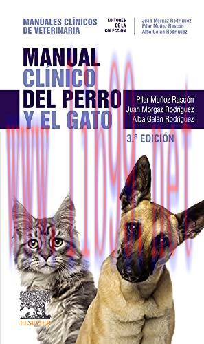 [AME]Manual cl&iacute;nico del perro y el gato, 3.&ordf; Edici&oacute;n: Manuales cl&iacute;nicos de Veterinaria (Origina...