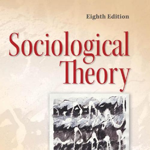 Sociological Theory 8th Edition