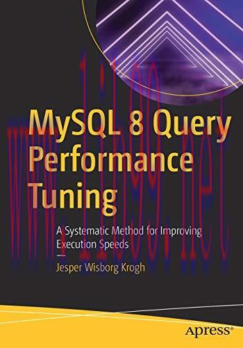 [FOX-Ebook]MySQL 8 Query Performance Tuning: A Systematic Method for Improving Execution Speeds