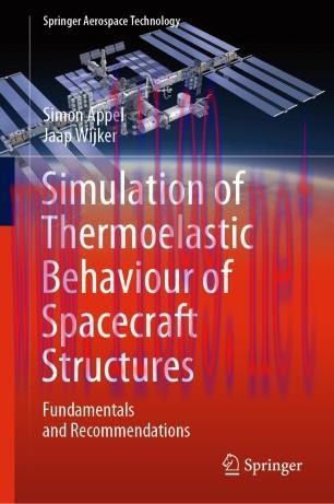 Simulation of Thermoelastic Behaviour of Spacecraft Structures