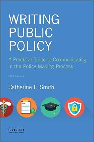 Writing Public Policy, 5th Edition [Catherine F. Smith]
