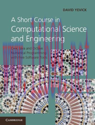 [FOX-Ebook]A Short Course in Computational Science and Engineering