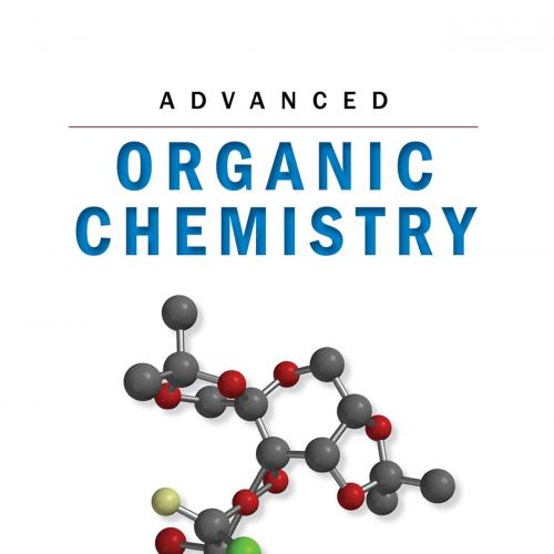 Advanced Organic Chemistry By David E. Lewis 120Yuan