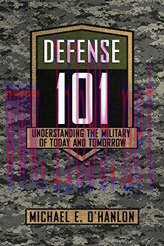 [FOX-Ebook]Defense 101: Understanding the Military of Today and Tomorrow