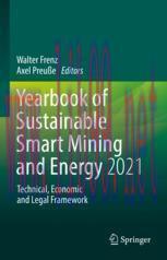 [PDF]Yearbook of Sustainable Smart Mining and Energy 2021: Technical, Economic and Legal Framew...