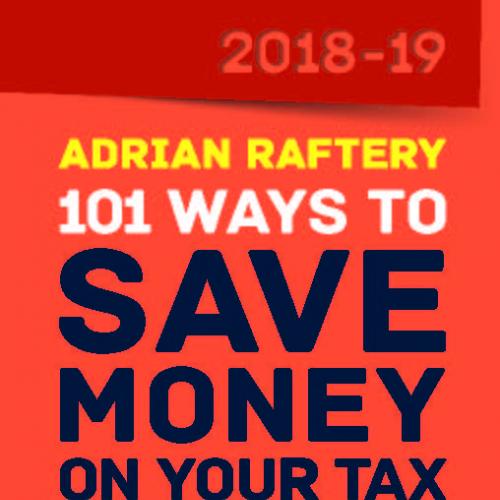 101 Ways To Save Money on Your Tax - Legally! 2018-19