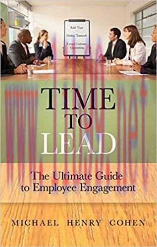 (PDF)Time to Lead: The Ultimate Guide to Employee Engagement 1st Edition