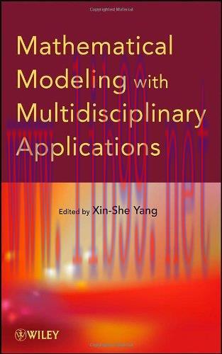 [FOX-Ebook]Mathematical Modeling with Multidisciplinary Applications