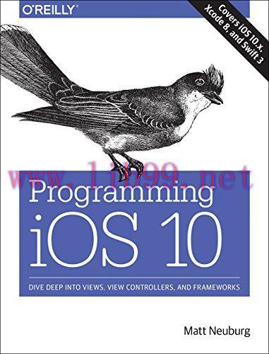 [FOX-Ebook]Programming iOS 10: Dive Deep into Views, View Controllers, and Frameworks