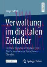 [PDF]Verwaltung im digitalen Zeitalter: Die Rolle digitaler Kompetenzen in der Personalakquise ...
