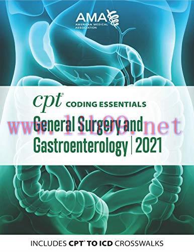 [AME]CPT Coding Essentials for General Surgery and Gastroenterology 2021 (Original PDF)