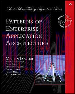 Patterns of Enterprise Application Architecture: Pattern Enterpr Applica Arch (Addison-Wesley S...