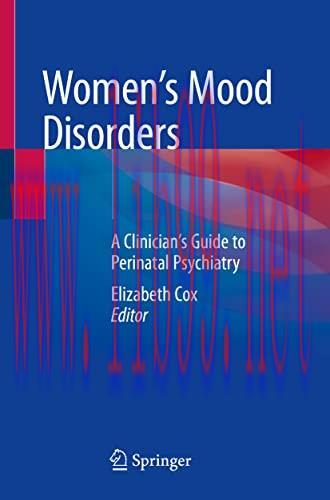 [AME]Women's Mood Disorders: A Clinician&rsquo;s Guide to Perinatal Psychiatry (Original PDF)