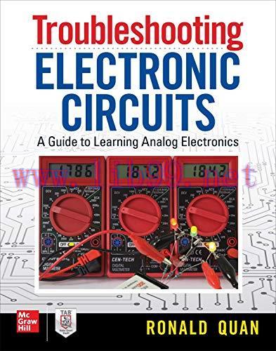[FOX-Ebook]Troubleshooting Electronic Circuits: A Guide to Learning Analog Electronics