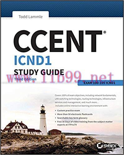 CCENT ICND1 Study Guide: Exam 100-105 3rd Edition,