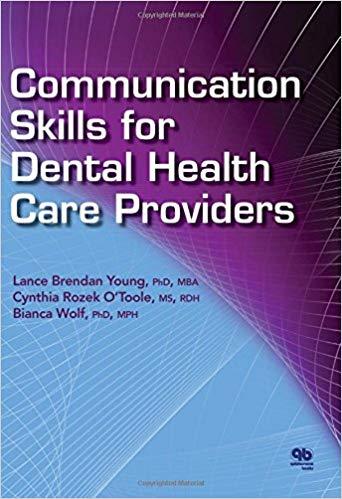 Communication Skills for Dental Health Care Providers