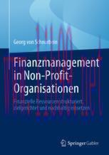 [PDF]Finanzmanagement in Non-Profit-Organisationen: Finanzielle Ressourcen strukturiert, zielge...