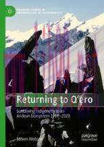 [PDF]Returning to Q'ero: Sustaining Indigeneity in an Andean Ecosystem 1969-2020
