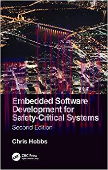 Embedded Software Development for Safety-Critical Systems, Second Edition 2nd Edition,
