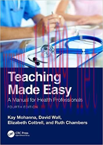 [AME]Teaching Made Easy: A Manual for Health Professionals, 4th Edition (Original PDF From_ Pub...