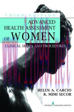 [AME]Advanced Health Assessment of Women, Third Edition: Clinical Skills and Procedures
