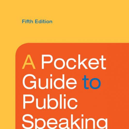 Pocket Guide to Public Speaking 5th Edition by Dan O'Hair, A