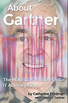 (PDF)About Gartner: The Making of a Billion-Dollar IT Advisory Firm