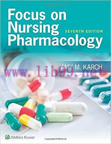 [PDF]Focus on Nursing Pharmacology, Seventh Edition