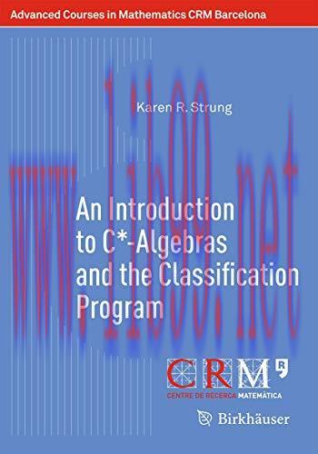 [FOX-Ebook]An Introduction to C*-Algebras and the Classification Program