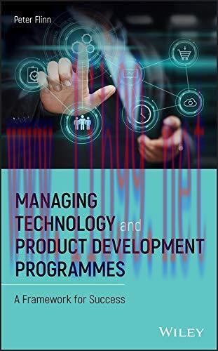 [FOX-Ebook]Managing Technology and Product Development Programmes: A Framework for Success