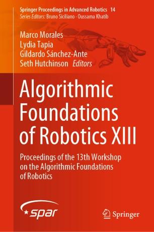 Algorithmic Foundations of Robotics XIII