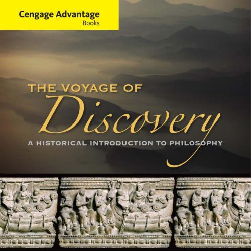 Voyage of Discovery A Historical Introduction to Philosophy 4th Edition - Wei Zhi