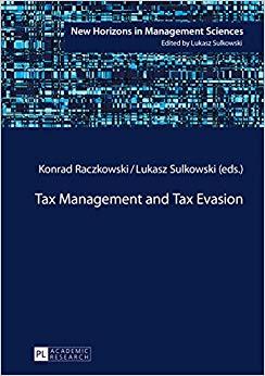 (PDF)Tax Management and Tax Evasion (New Horizons in Management Sciences Book 4) 1st Edition