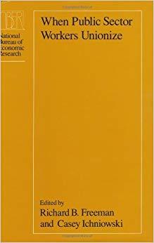 (PDF)When Public Sector Workers Unionize (National Bureau of Economic Research Project Report) ...