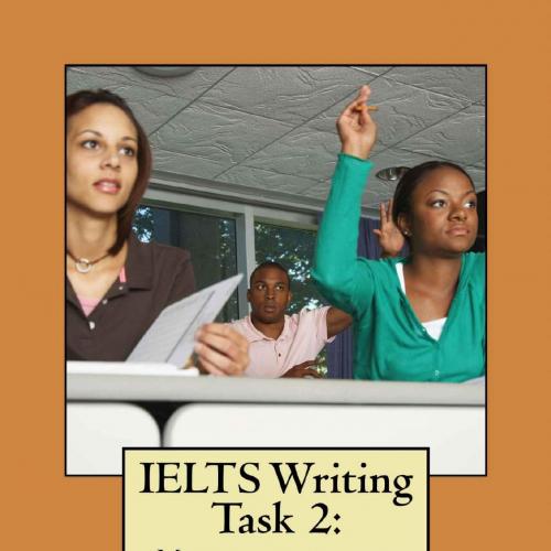 IELTS Writing Task 2 Model essays and how to write them!