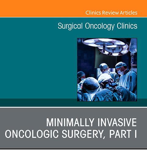 Minimally Invasive Oncologic Surgery, Part I