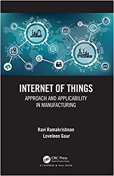 (PDF)Internet of Things Approach and Applicability in Manufacturing 1st Edition