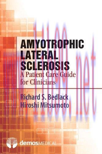 [AME]Amyotrophic Lateral Sclerosis: A Patient Care Guide for Clinicians (Original PDF)
