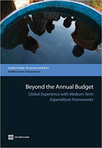 (PDF)Beyond the Annual Budget Global Experience with Medium Term Expenditure Frameworks (Direct...