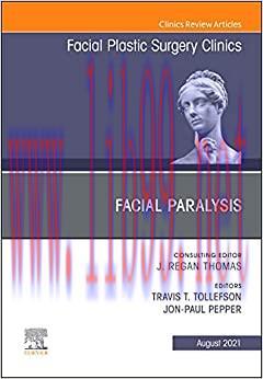 [AME]Facial Paralysis, An Issue of Facial Plastic Surgery Clinics of North America (Volume 29-3...