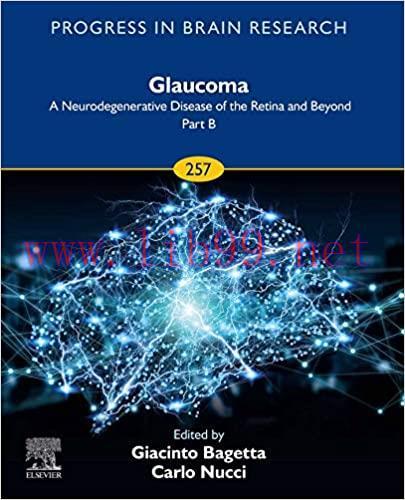 [PDF]Glaucoma: A Neurodegenerative Disease of the Retina and Beyond Part A and B 2 Volumes