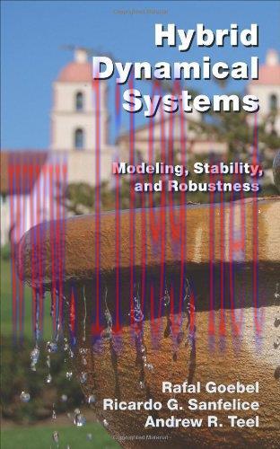 [FOX-Ebook]Hybrid Dynamical Systems: Modeling, Stability, and Robustness