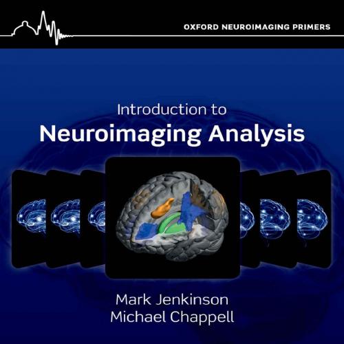 Introduction to Neuroimaging Analysis (Oxford Neuroimaging Primers) - Mark Jenkinson & Michael ...