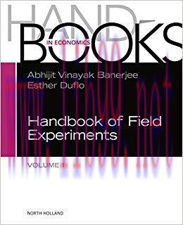 Handbook of Field Experiments (ISSN 1) 1st Edition,
