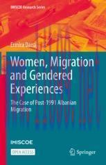 [PDF]Women, Migration and Gendered Experiences: The Case of Post-1991 Albanian Migration